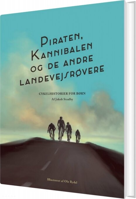 Twelve Sixteen Piraten, Kannibalen og de andre landevejsrøvere